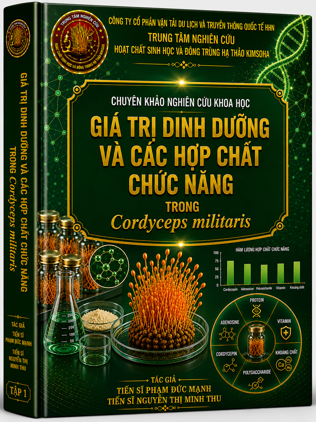 GIÁ TRỊ DINH DƯỠNG VÀ CÁC HỢP CHẤT CHỨC NĂNG TRONG ĐÔNG TRÙNG HẠ THẢO CORDYCEPS MILITARIS