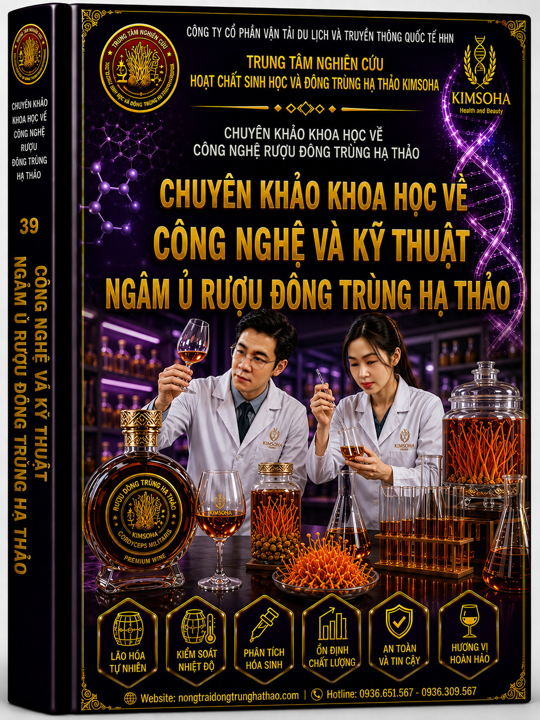 CHUYÊN KHẢO KHOA HỌC VỀ CÔNG NGHỆ VÀ KỸ THUẬT NGÂM Ủ RƯỢU ĐÔNG TRÙNG HẠ THẢO