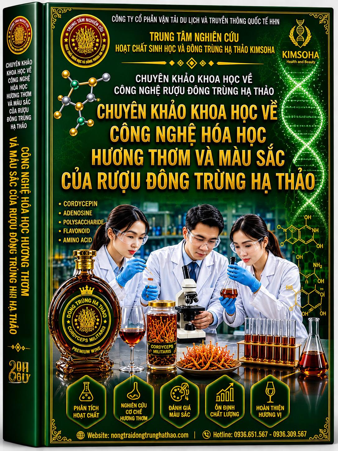 CHUYÊN KHẢO KHOA HỌC VỀ CÔNG NGHỆ HÓA HỌC HƯƠNG THƠM VÀ MÀU SẮC CỦA RƯỢU ĐÔNG TRÙNG