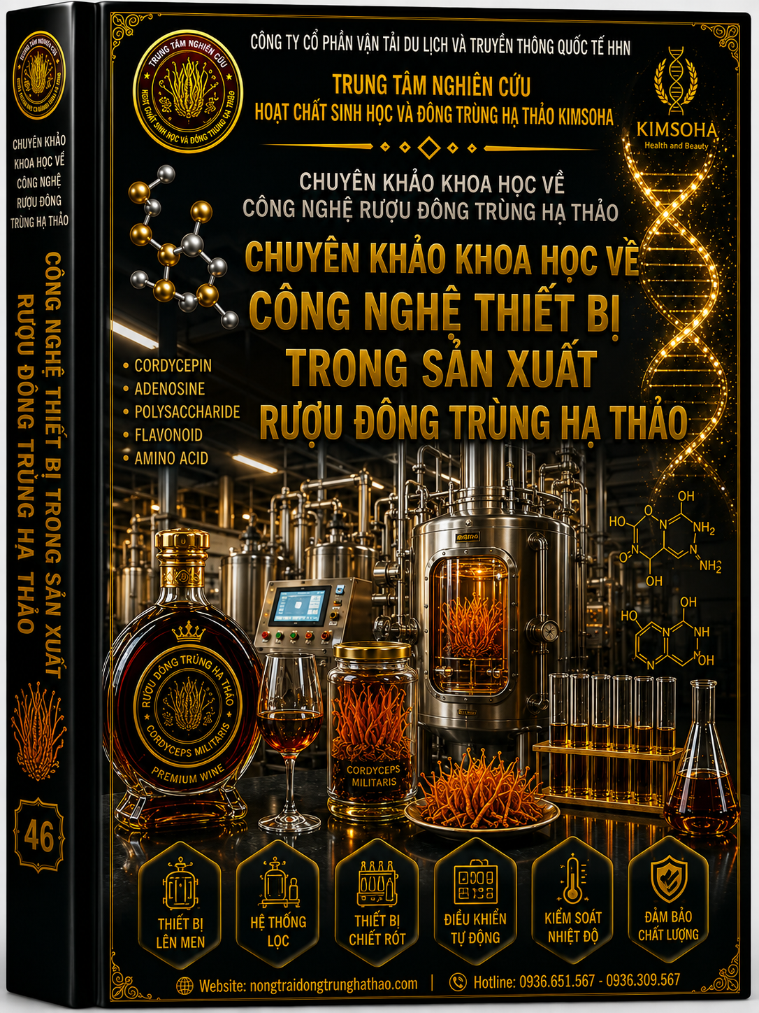 CHUYÊN KHẢO KHOA HỌC VỀ CÔNG NGHỆ THIẾT BỊ TRONG SẢN XUẤT RƯỢU ĐÔNG TRÙNG HẠ THẢO