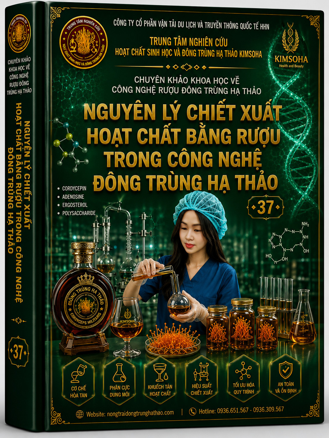 CHUYÊN KHẢO KHOA HỌC VỀ NGUYÊN LÝ CHIẾT XUẤT HOẠT CHẤT BẰNG RƯỢU TRONG CÔNG NGHỆ ĐÔNG TRÙNG HẠ THẢO